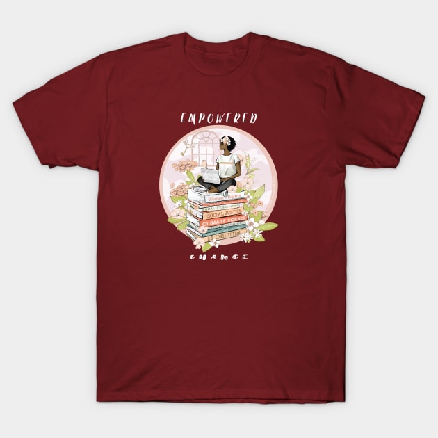 Empowered Change T-Shirt by Jitterfly